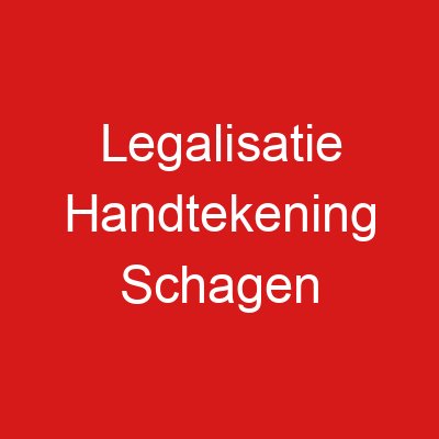 Legalisatie Handtekening Schagen